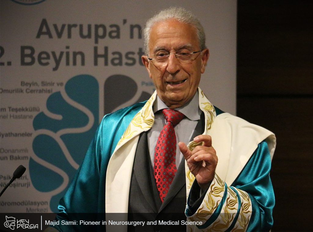 Majid Samii: Pioneer in Neurosurgery and Iranian influence on the world